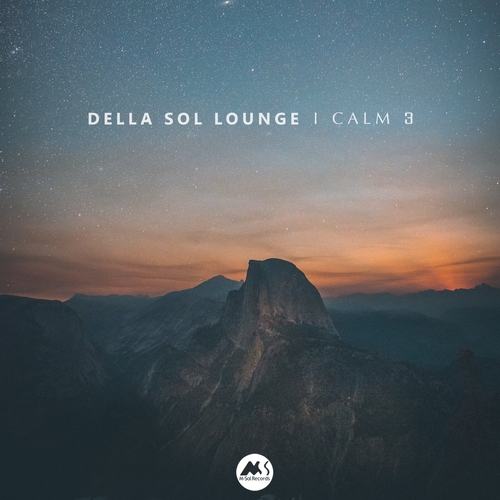 Dellasollounge - Calm 3 [MSR635]